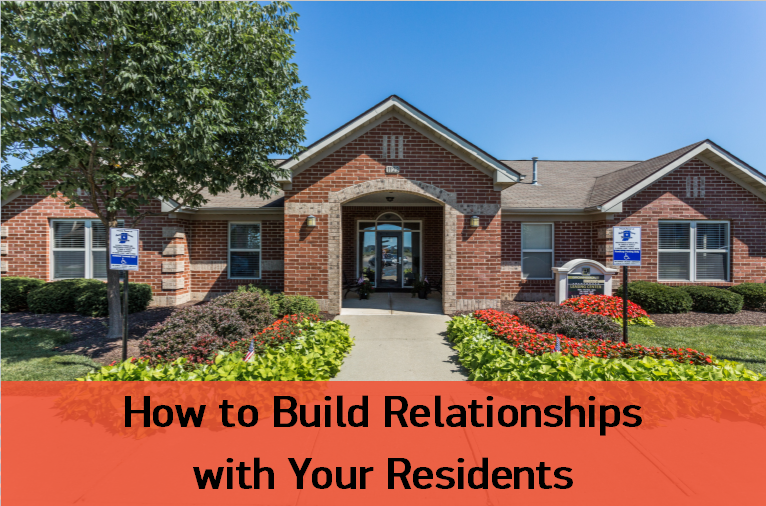 Build Relationships with Residents